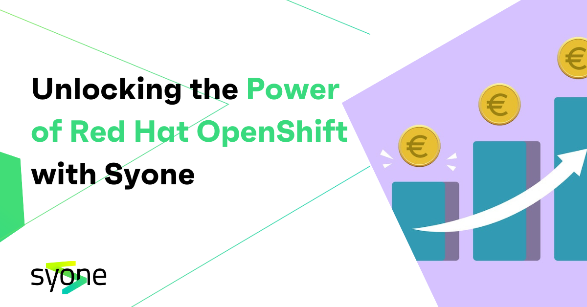 Unlocking the Power of Red Hat OpenShift with Syone