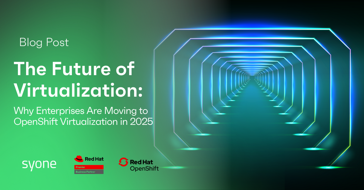 The Future of Virtualization: Why Enterprises Are Moving to OpenShift Virtualization in 2025