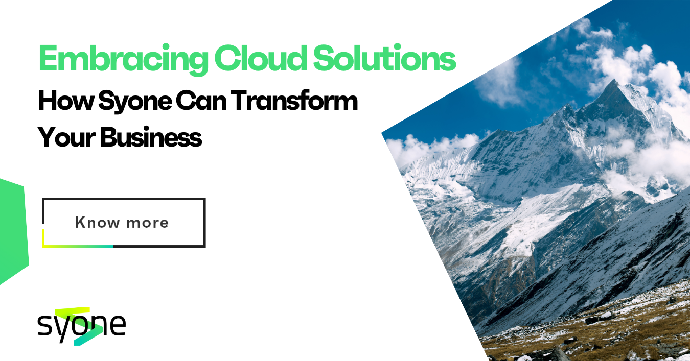 Embracing Cloud Solutions: How Syone Can Transform Your Business