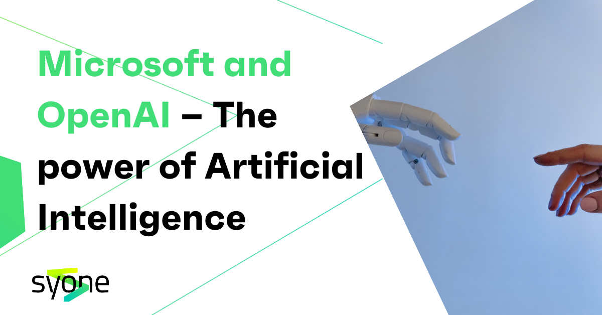 Microsoft and OpenAI – The power of Artificial Intelligence